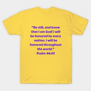 Bible Verse Psalm 46:10 T-Shirt